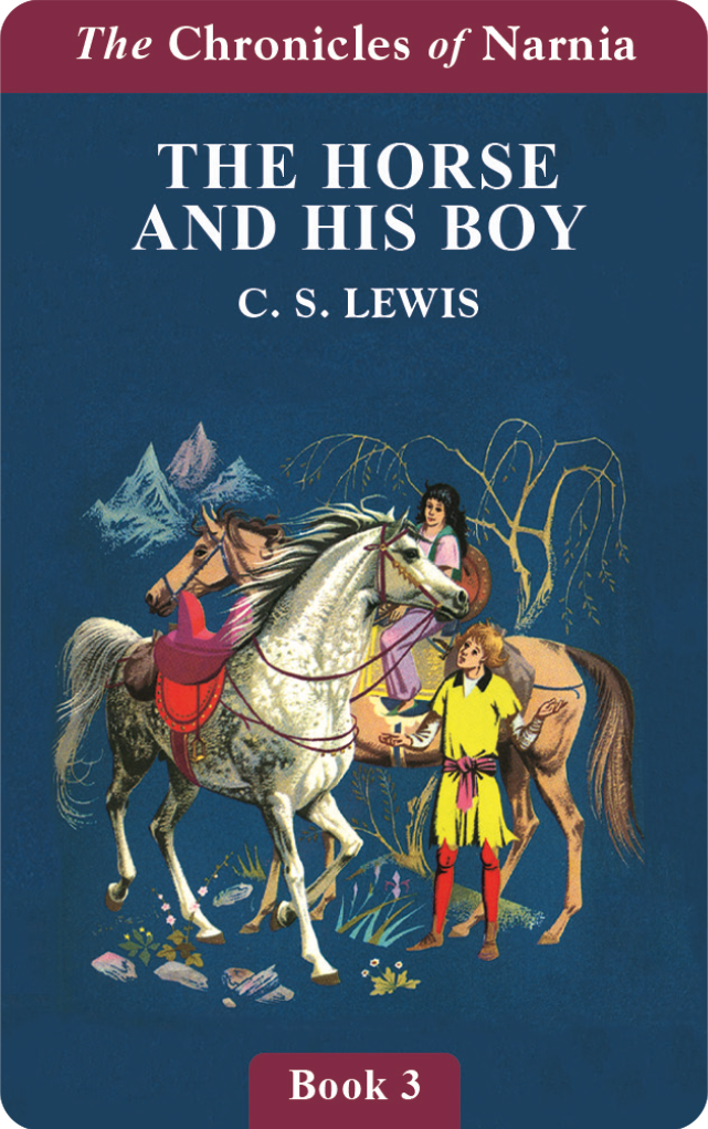 The Horse and His Boy (Chronicles of Narnia Book 3)  (Digital)