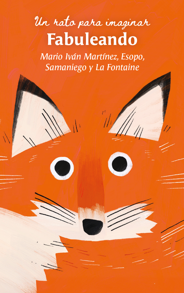 Fabuleando: Fábulas de humor y sabiduria