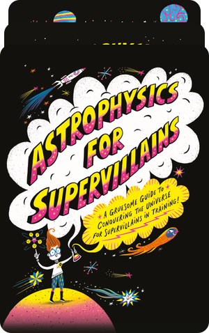 Astrophysics for Supervillains Collection